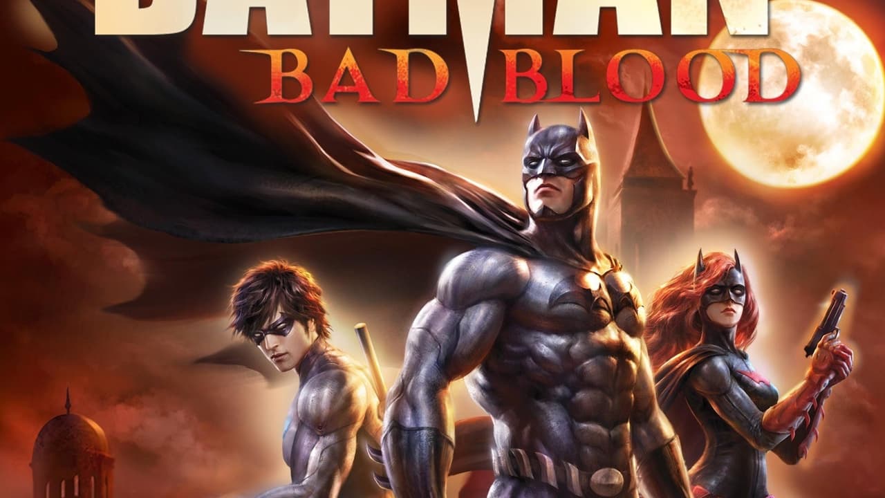 Batman: Bad Blood