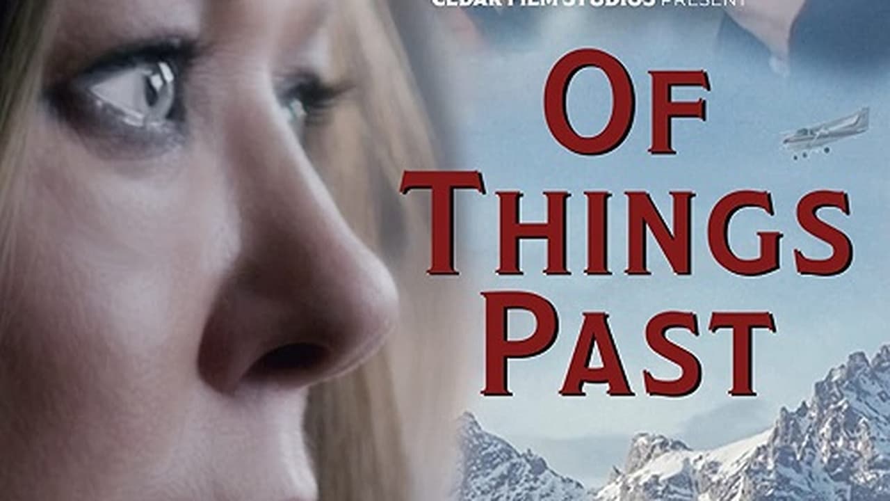 Of Things Past