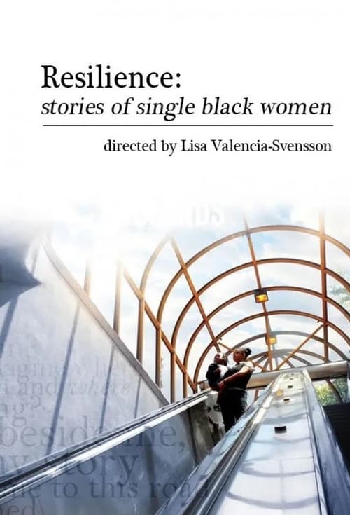 Resilience: Stories of Single Black Mothers