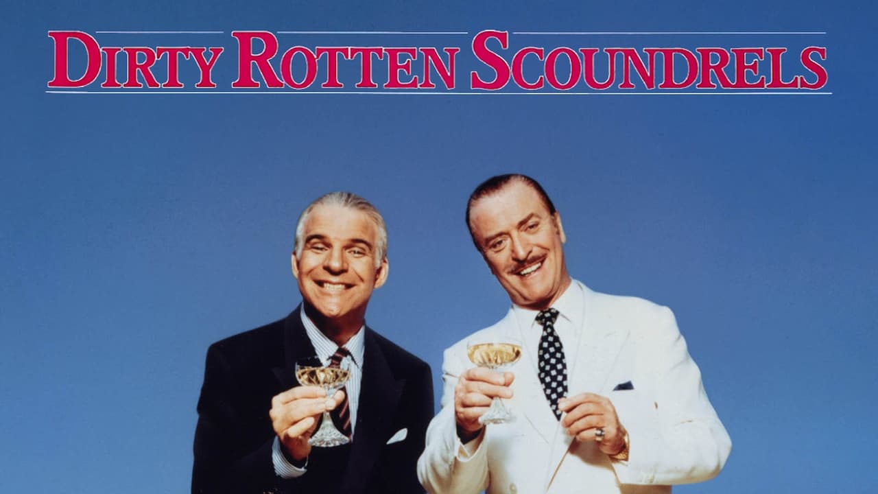 Dirty Rotten Scoundrels