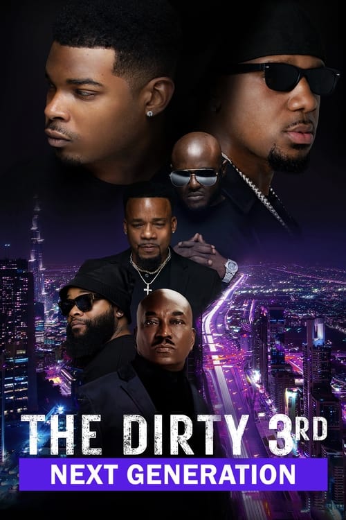 The Dirty 3rd: Next Generation