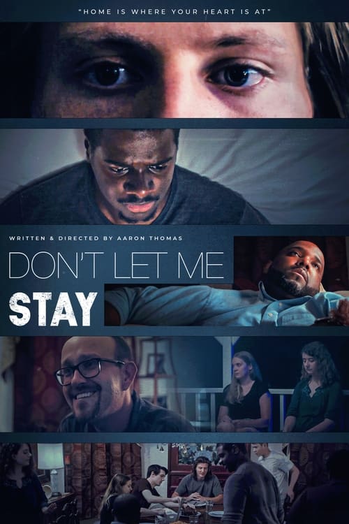 Donâ€™t Let Me Stay