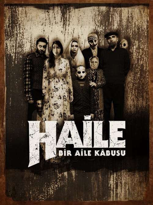 Haile: A Family Nightmare