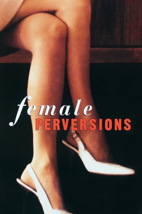 Female Perversions