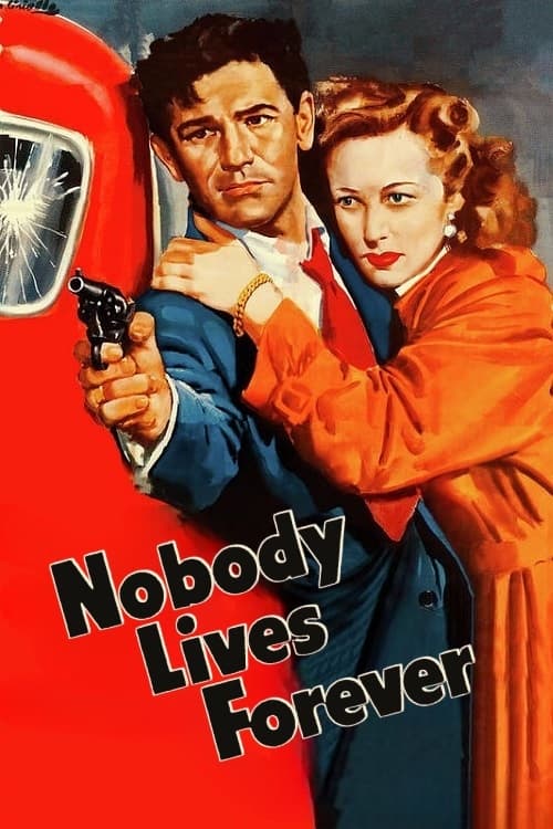 Nobody Lives Forever