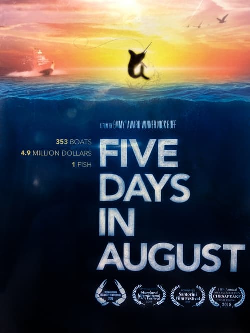 Five Days in August