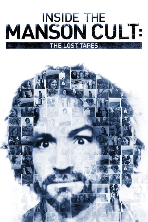 Inside the Manson Cult: The Lost Tapes