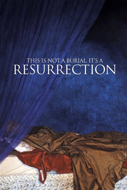 This Is Not a Burial, Itâ€™s a Resurrection