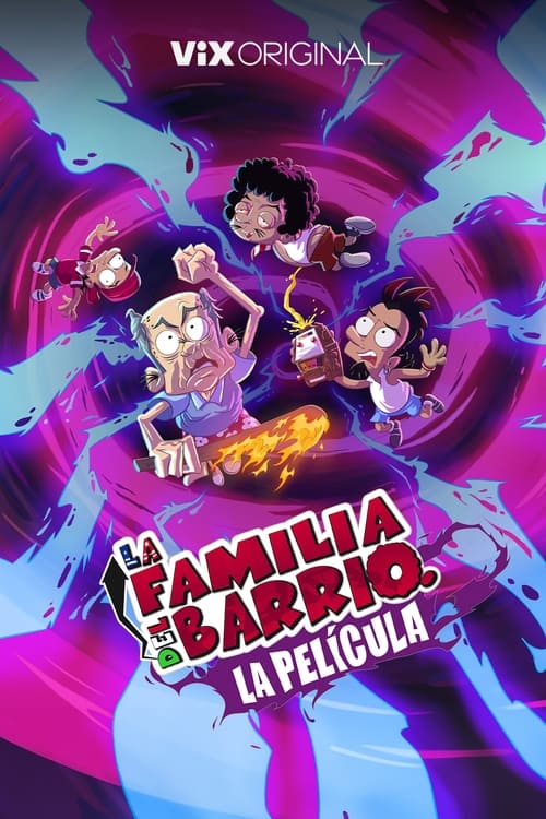 La Familia del Barrio: La PelÃ­cula