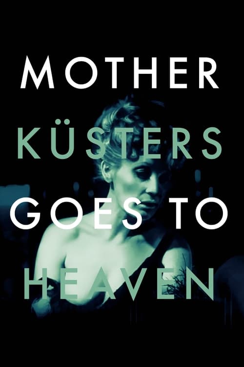 Mother KÃ¼sters Goes to Heaven