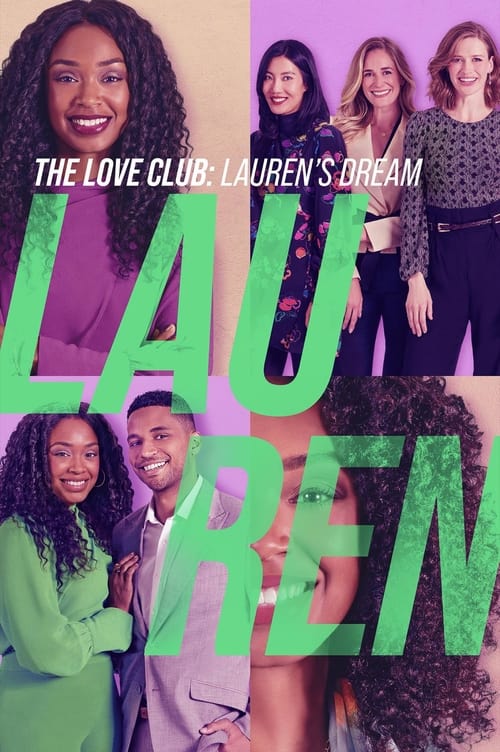 The Love Club: Laurenâ€™s Dream