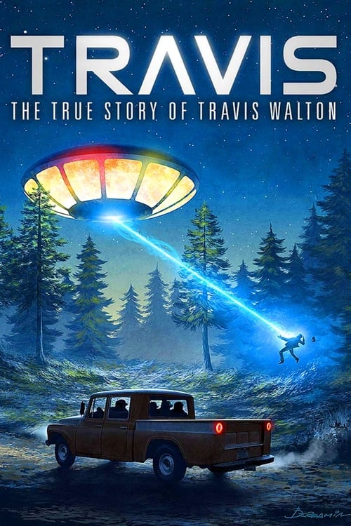 Travis: The True Story of Travis Walton