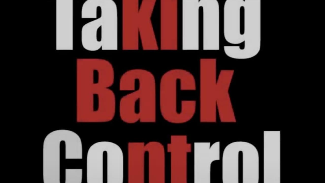 Taking Back Control