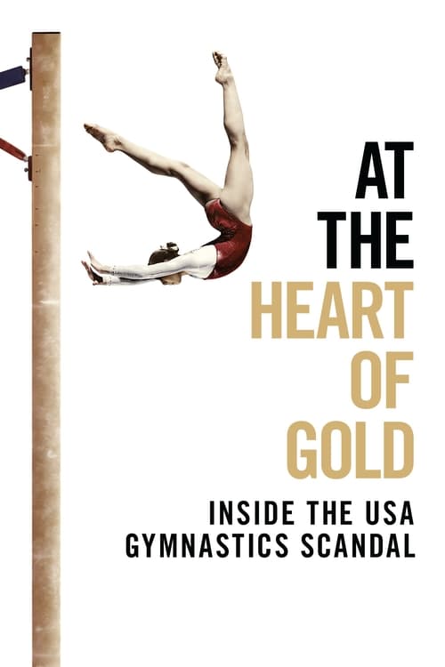 At the Heart of Gold: Inside the USA Gymnastics Scandal