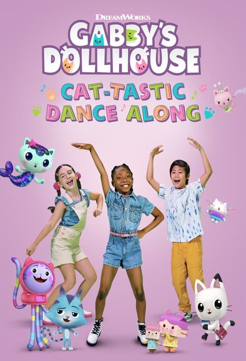 Gabby's Dollhouse: Cat-tastic Dance Along