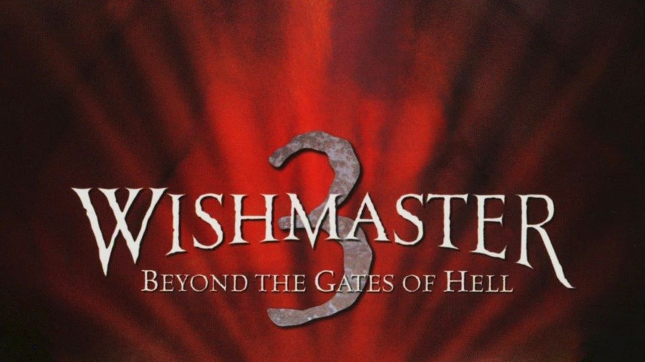 Wishmaster 3: Beyond the Gates of Hell