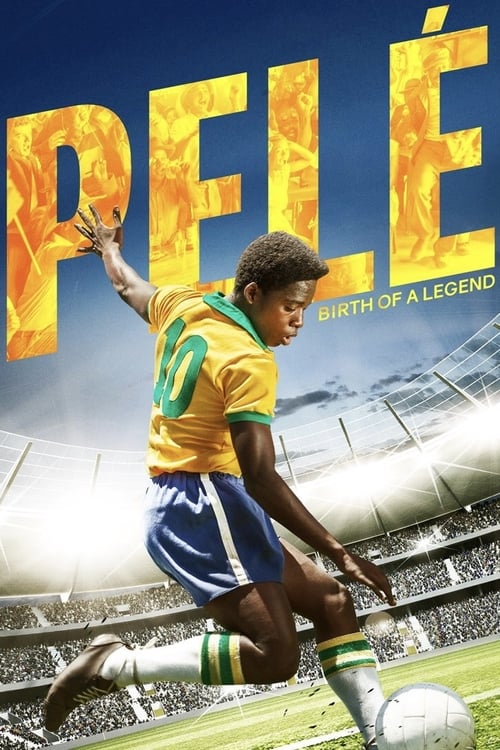 PelÃ©: Birth of a Legend