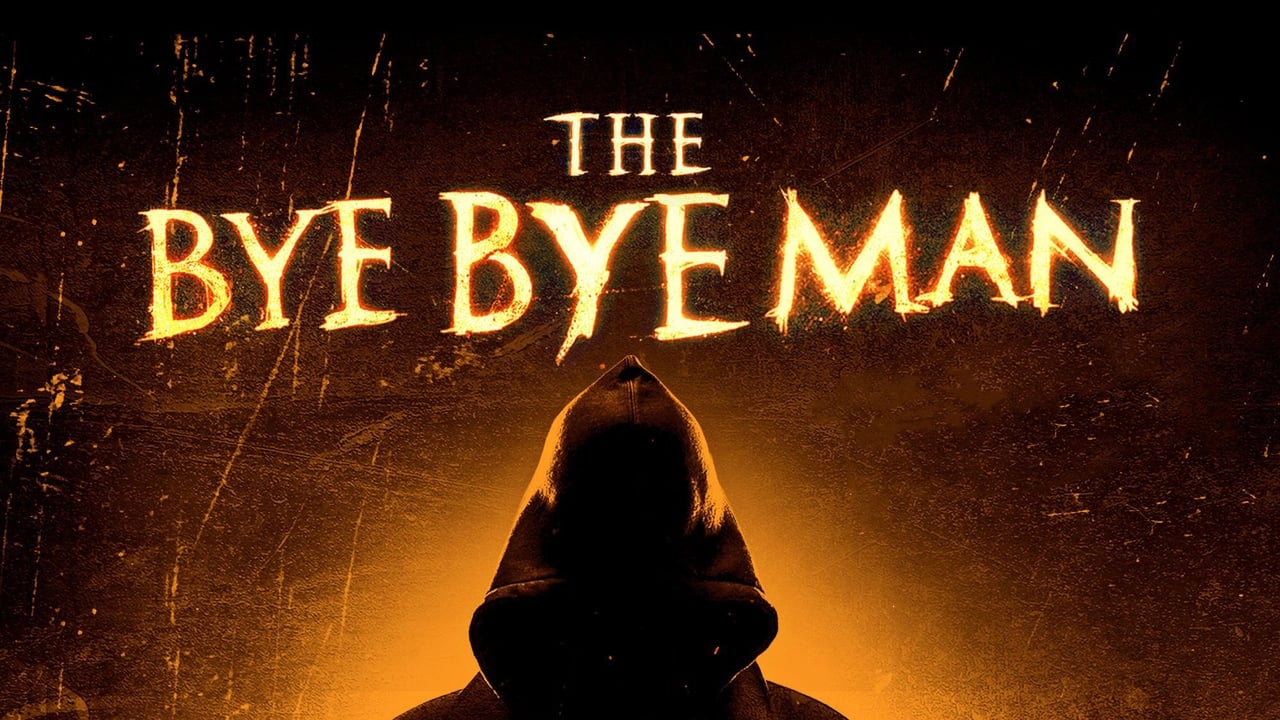 The Bye Bye Man