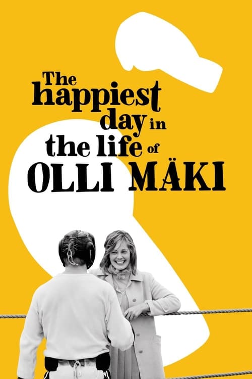 The Happiest Day in the Life of Olli MÃ¤ki