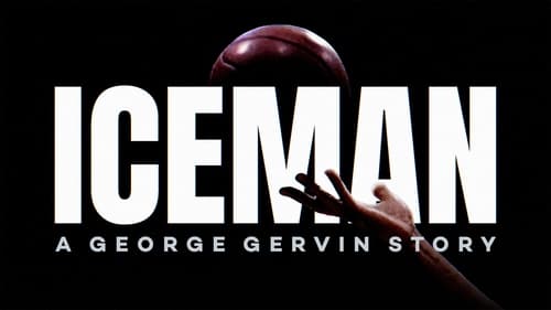 Iceman: A George Gervin Story