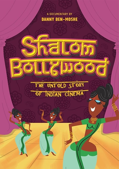 Shalom Bollywood: The Untold Story of Indian Cinema