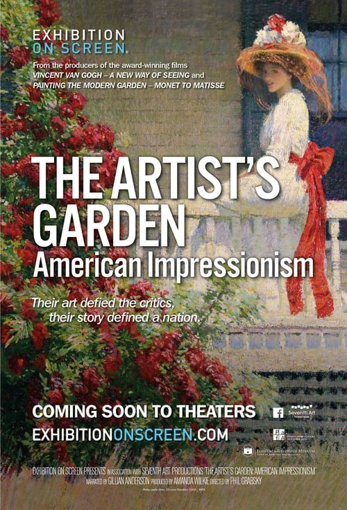 The Artistâ€™s Garden: American Impressionism