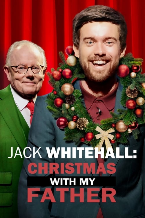 Jack Whitehall: Christmas with My Father