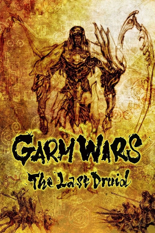 Garm Wars: The Last Druid