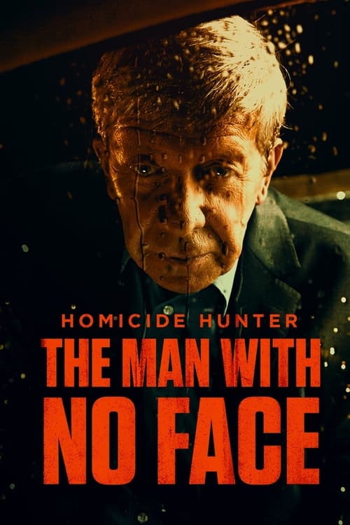 Homicide Hunter: The Man with No Face