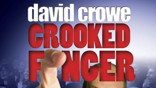 David Crowe: Crooked Finger