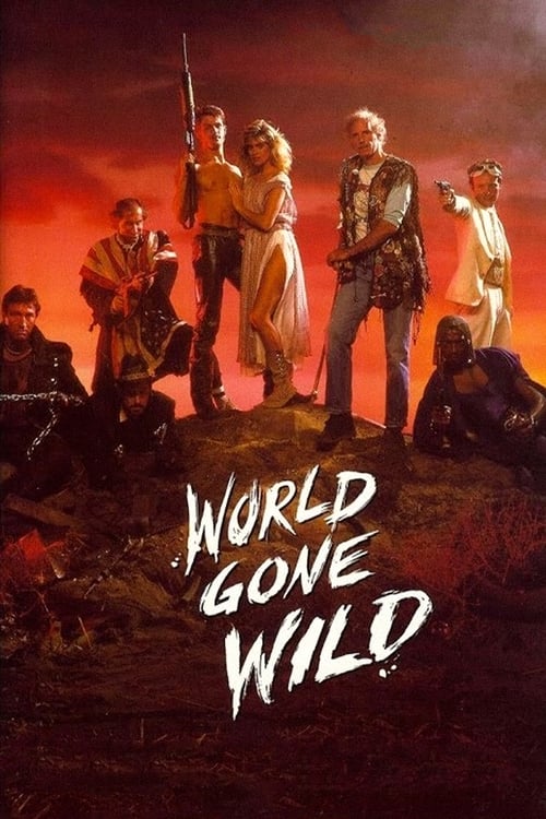 World Gone Wild