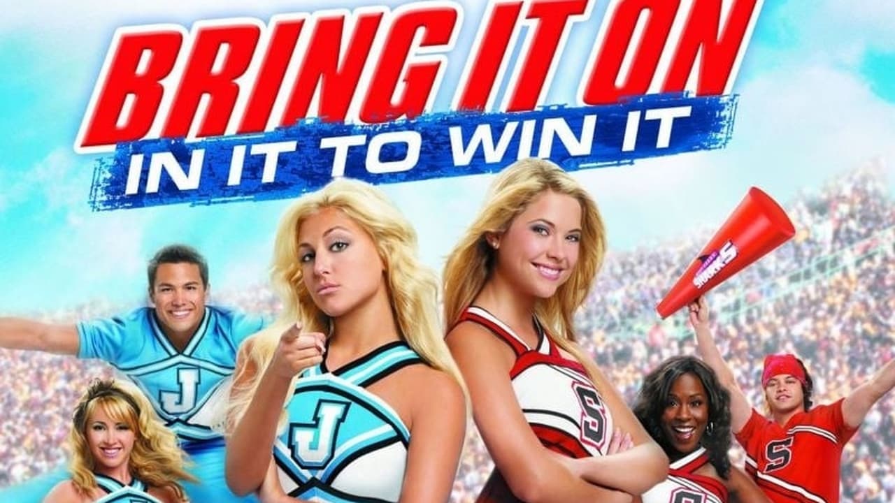 Bring It On: In It to Win It