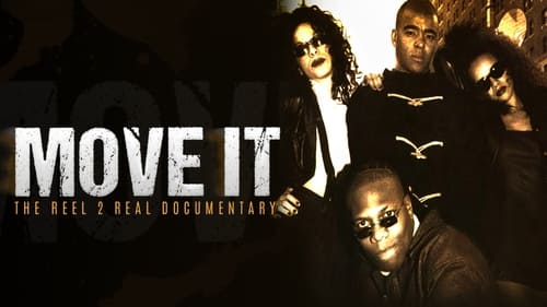 Move It: The Reel 2 Real Documentary