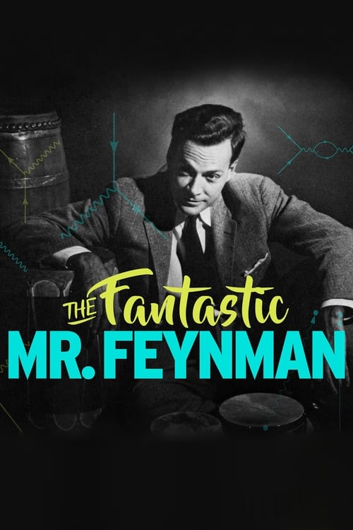 The Fantastic Mr Feynman