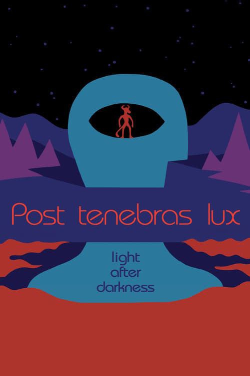 Post Tenebras Lux