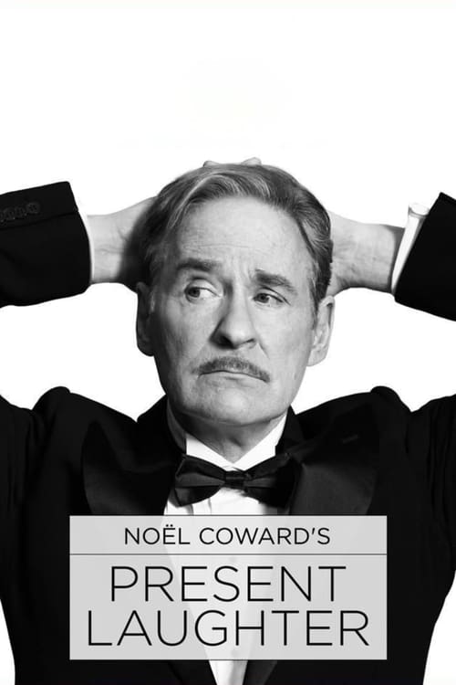 NoÃ«l Coward's Present Laughter