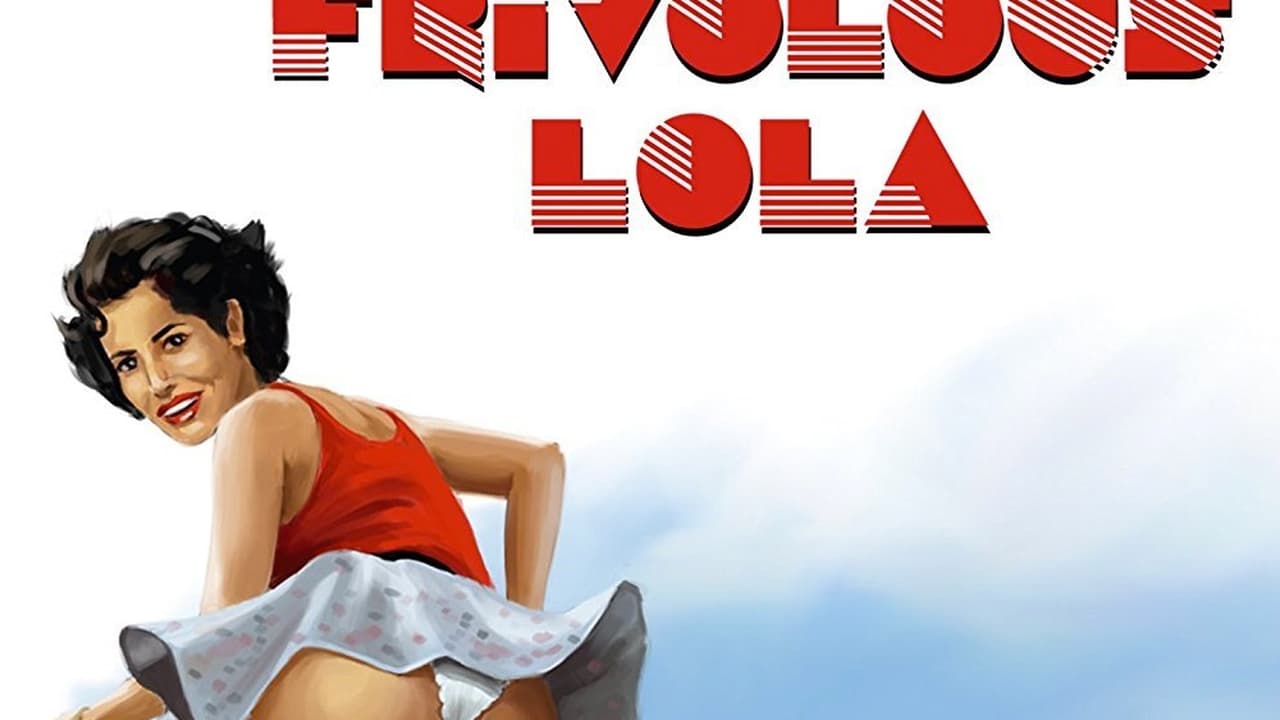 Frivolous Lola