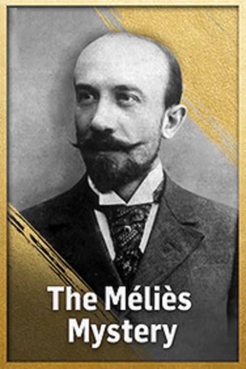 The MÃ©liÃ¨s Mystery