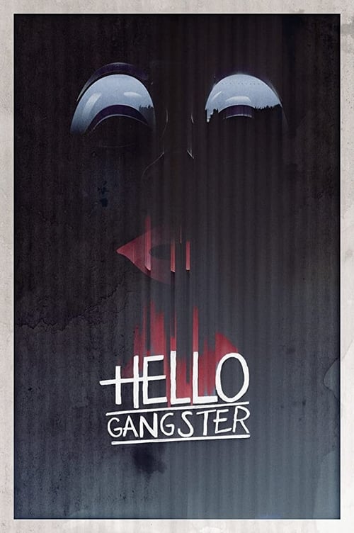 Hello Gangster