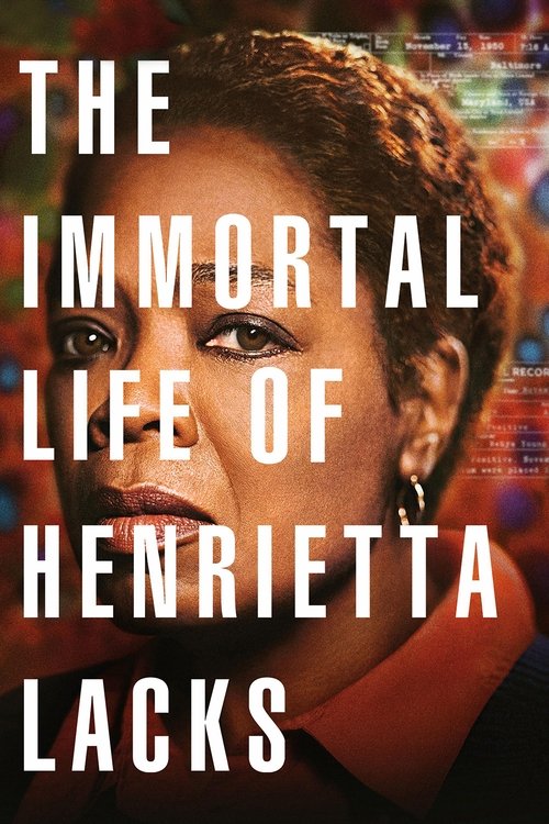 The Immortal Life of Henrietta Lacks