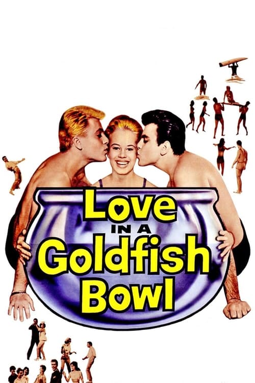 Love in a Goldfish Bowl