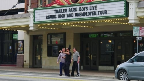 Trailer Park Boys: Drunk, High and Unemployed: Live In Austin