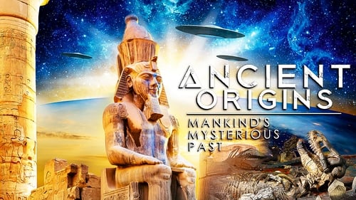 Ancient Origins: Mankind's Mysterious Past