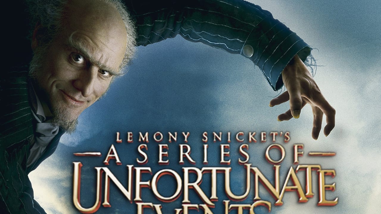 Lemony Snicket's A Series of Unfortunate Events