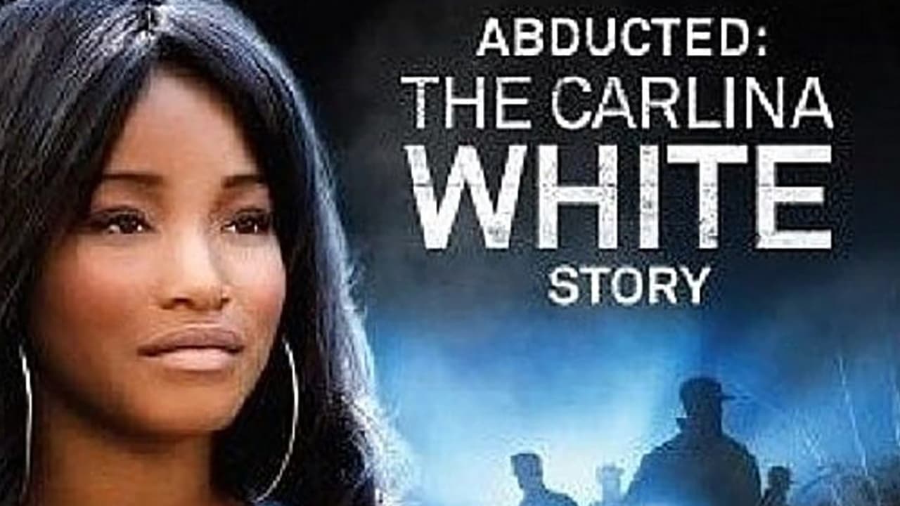 Abducted: The Carlina White Story