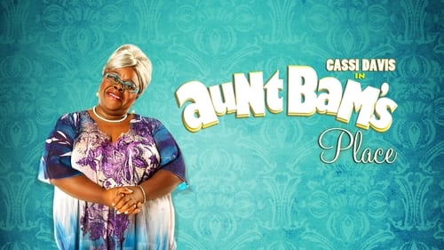 Tyler Perry's Aunt Bam's Place - The Play