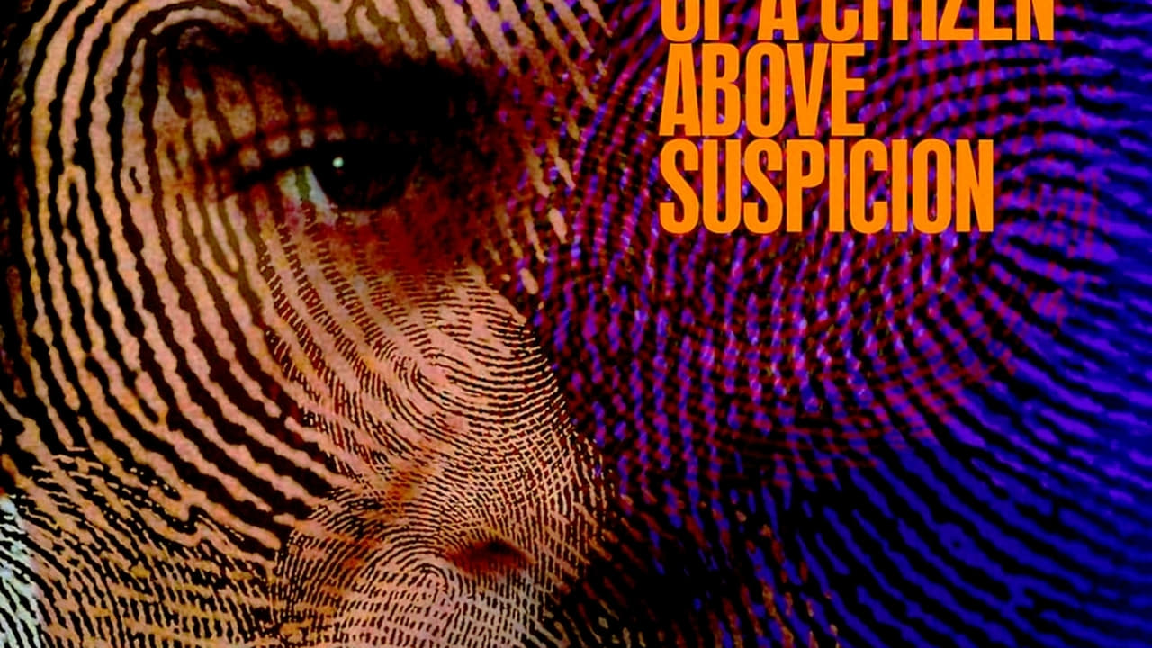 Investigation of a Citizen Above Suspicion