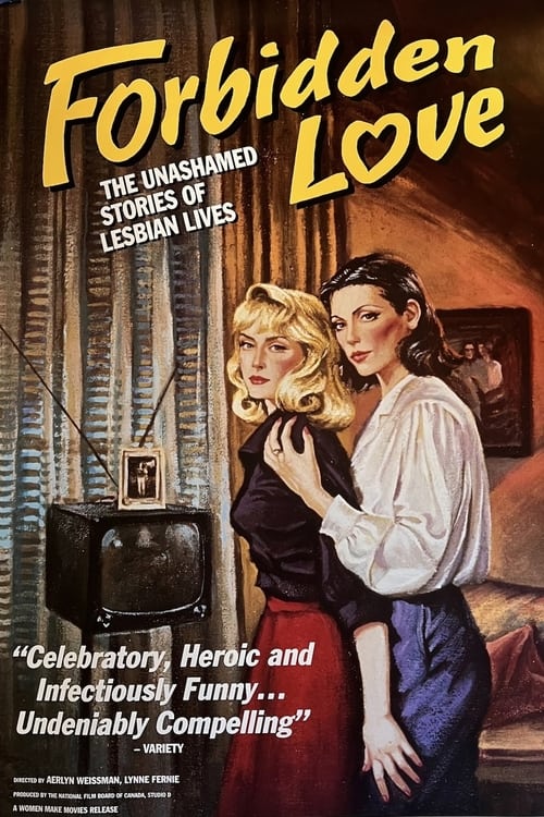 Forbidden Love: The Unashamed Stories of Lesbian Lives