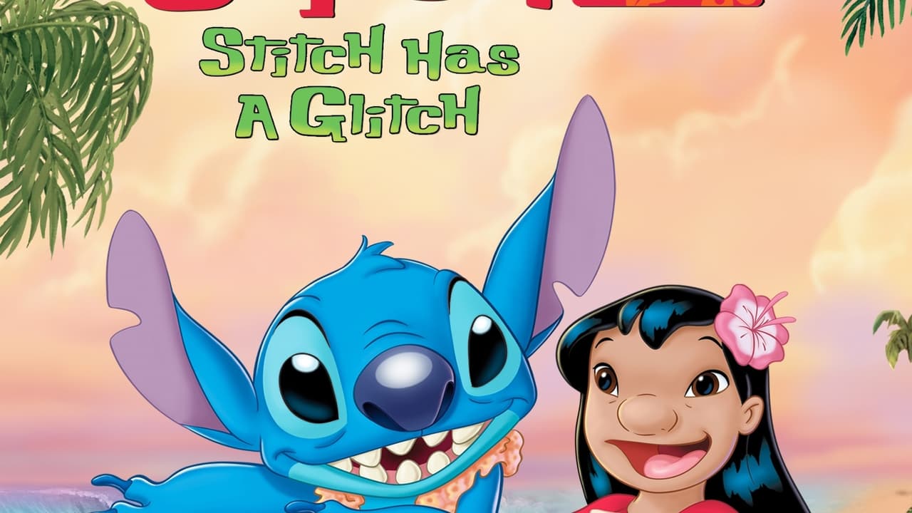 Lilo & Stitch 2: Stitch Has a Glitch