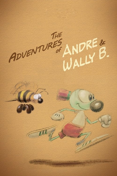 The Adventures of AndrÃ© and Wally B.